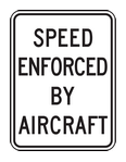 Panneau speed enforced by aircraft